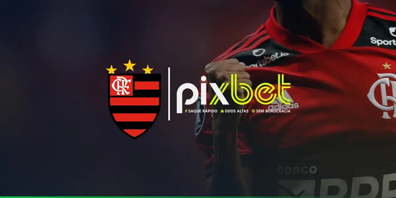 Betano substitui Pixbet como Parceiro Master do Flamengo