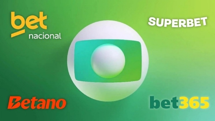 Betnacional, Superbet, Betano e bet365 Patrocinam a Globo