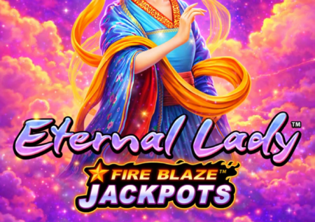 Eternal Lady: Slot com Jackpots e Giros Grátis | Review