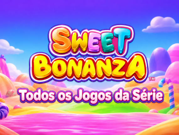 Guia Completo dos Slots da Franquia Sweet Bonanza