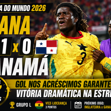 Gana 1 x 0 Panamá: Gol aos 95 Minutos Decide na Copa 2026