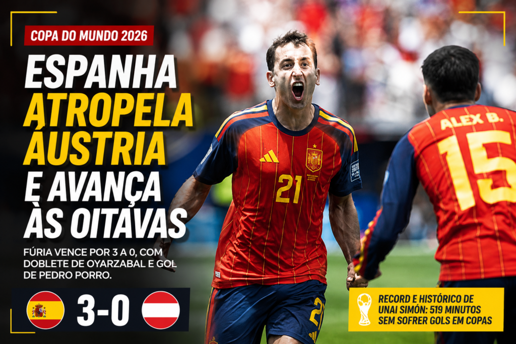 Jogadores da Espanha comemoram gol na vitória por 3 a 0 sobre a Áustria pelos 16 avos de final da Copa do Mundo FIFA 2026, resultado que garantiu a classificação às oitavas de final e marcou o recorde histórico de Unai Simón sem sofrer gols em Mundiais.