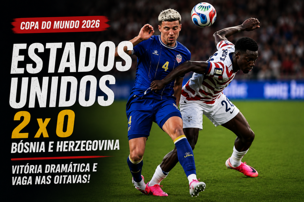 Estados Unidos vence a Bósnia e Herzegovina por 2 a 0 nos 16-avos de final da Copa do Mundo FIFA 2026, em partida disputada no Estádio da Baía de São Francisco, garantindo vaga nas oitavas de final.