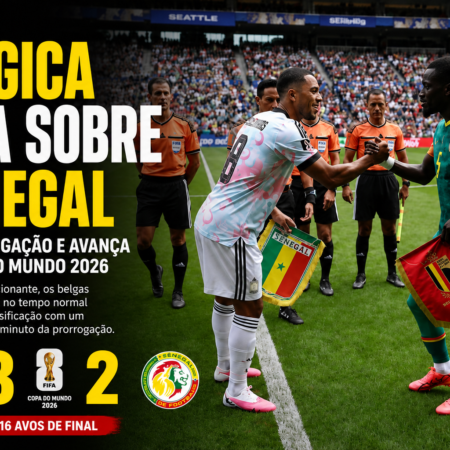 Bélgica 3×2 Senegal: Virada Histórica na Copa do Mundo 2026
