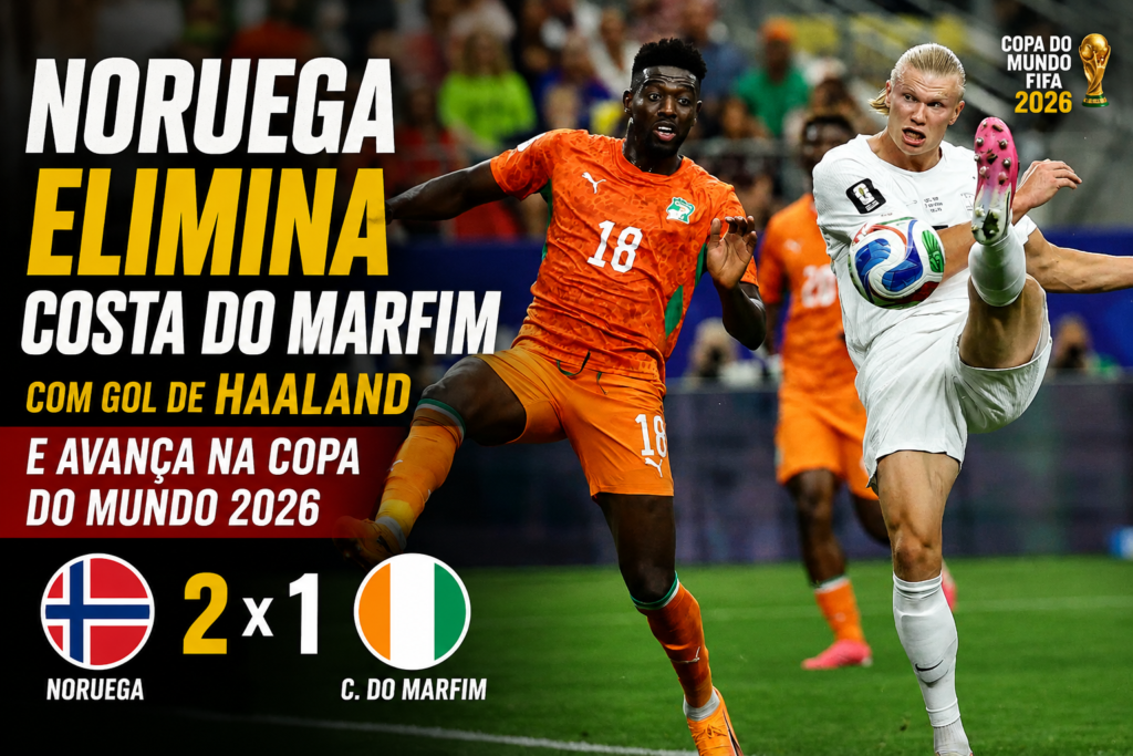 Erling Haaland marca na vitória da Noruega sobre a Costa do Marfim por 2 a 1 nos 16 avos de final da Copa do Mundo FIFA 2026, classificando a equipe para as oitavas de final.