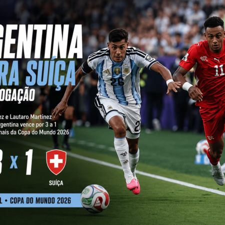 Argentina 3×1 Suíça: Classificação às Semifinais da Copa do Mundo 2026