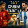 Espanha x Argentina: Final da Copa do Mundo 2026 | Pré-jogo Completo